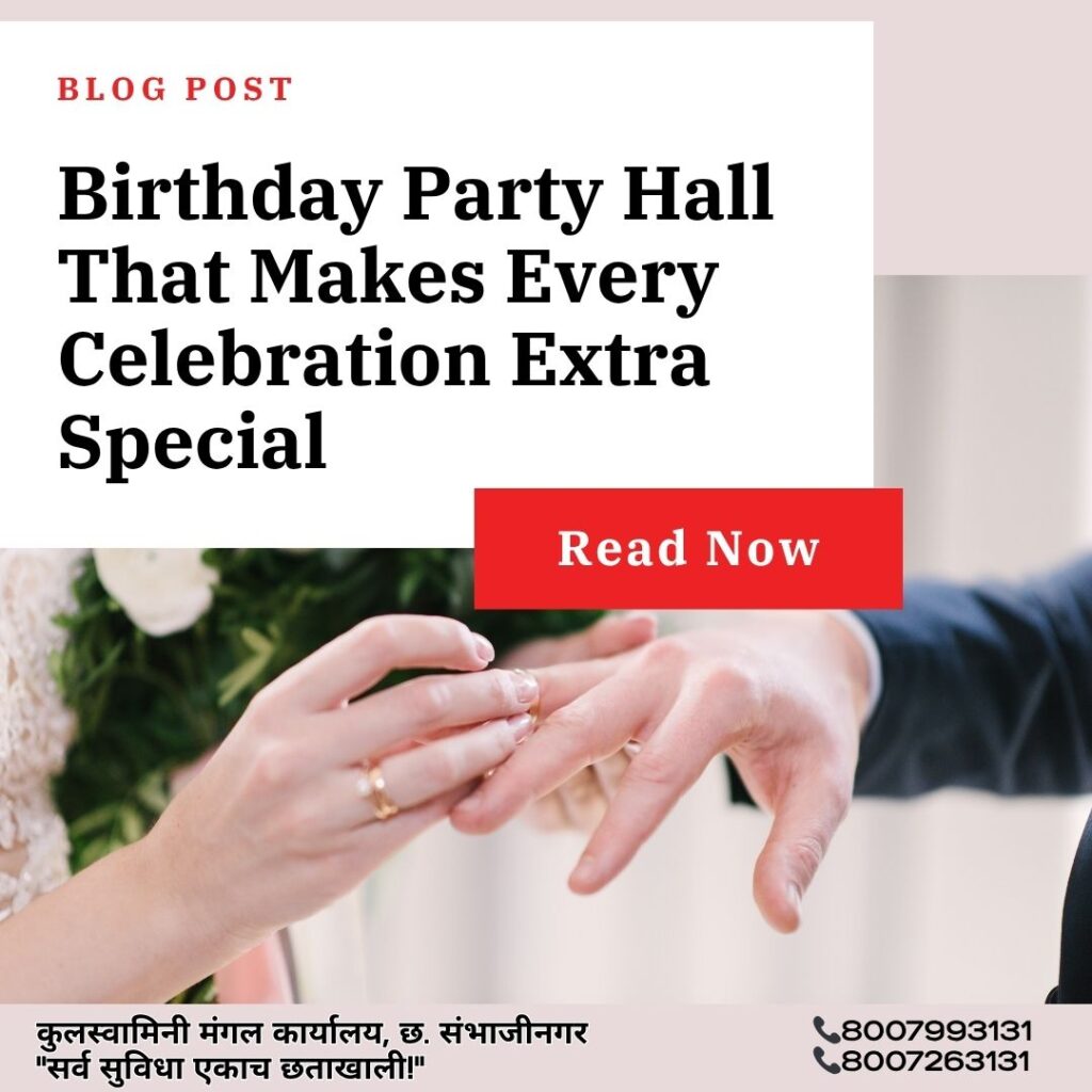 Birthday Party Hall That Makes Every Celebration Extra Special