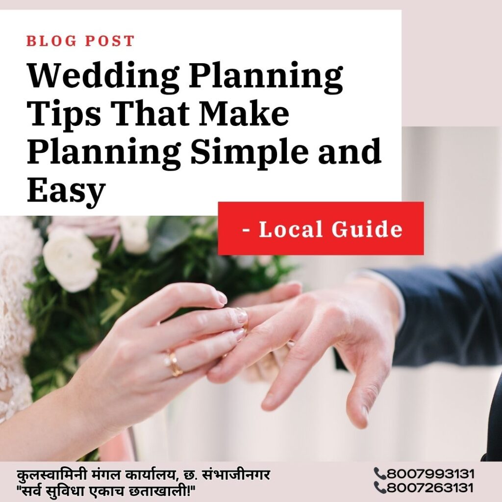 Wedding Planning Tips That Make Planning Simple and Easy - Kulswamini Karyalaya