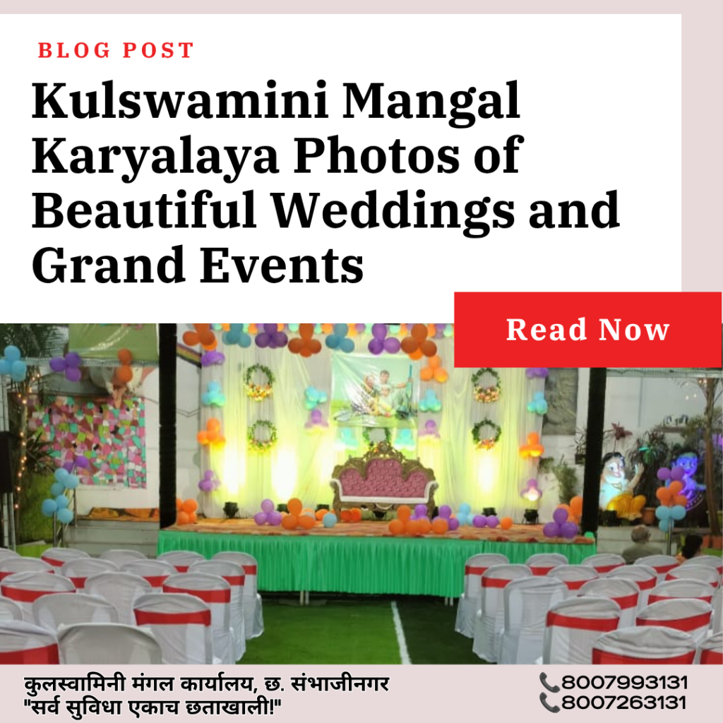 Kulswamini Mangal Karyalaya Photos of Beautiful Weddings and Grand Events